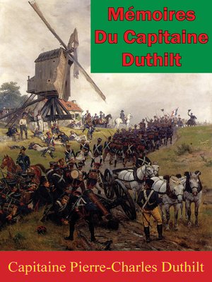 cover image of Mémoires Du Capitaine Duthilt